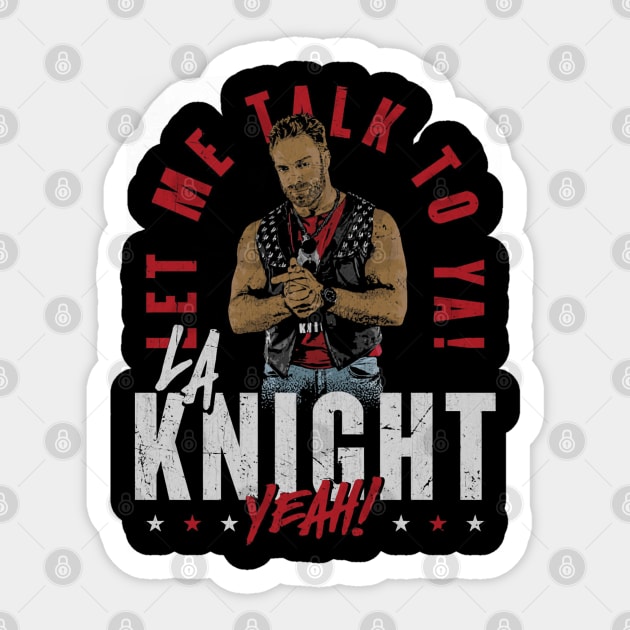 LA Knight Let Me Talk To Ya Sticker by MunMun_Design